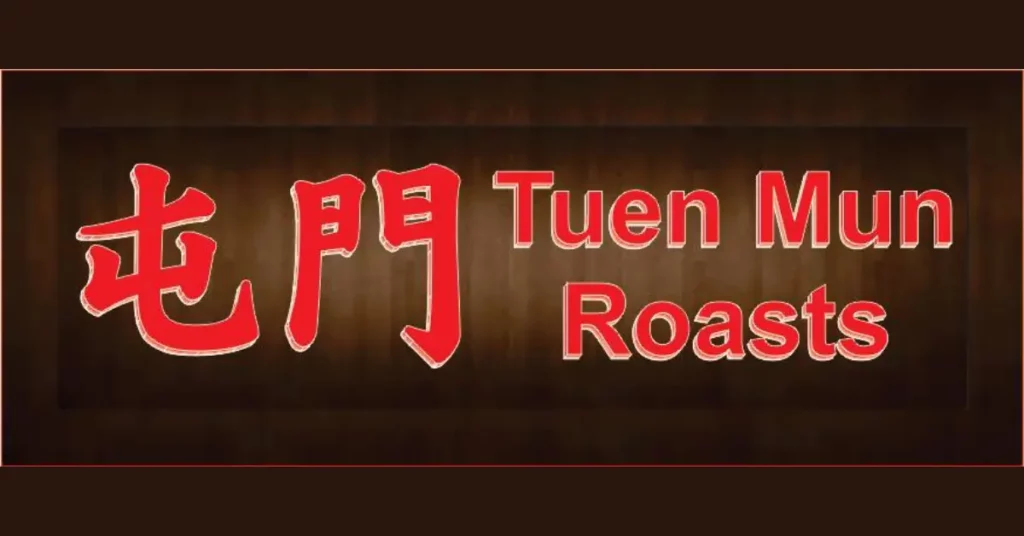 Tuen Mun Roasts Menu